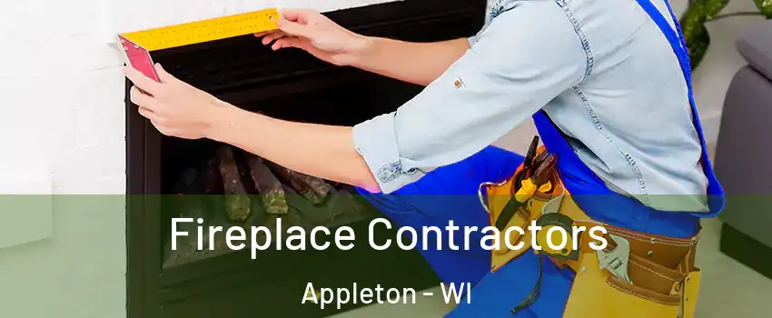  Fireplace Contractors Appleton - WI